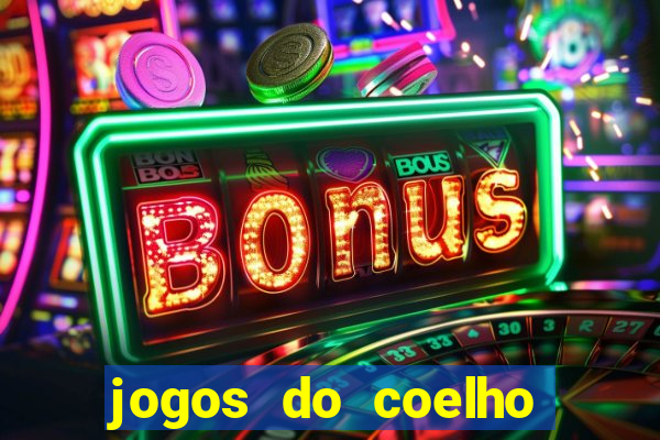 jogos do coelho sabido para jogar online